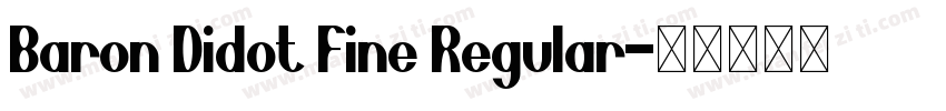 Baron Didot Fine Regular字体转换